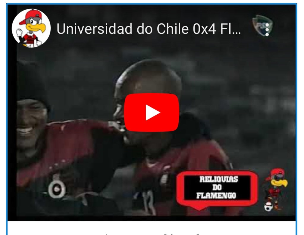 Jogos eternos #149: Universidad de Chile 0x4 Flamengo&nbsp;2000