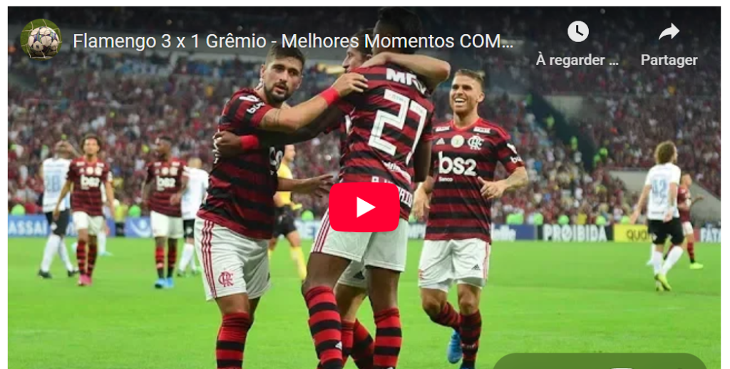 Jogos eternos #267: Flamengo 3×1 Grêmio&nbsp;2019