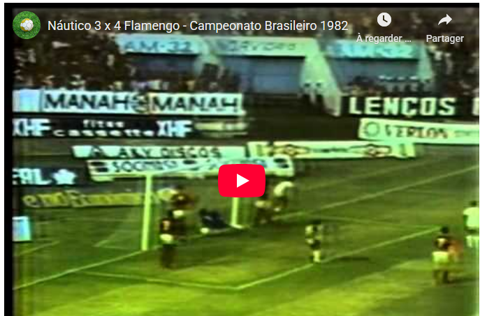 Jogos eternos #348: Náutico 3×4 Flamengo&nbsp;1982