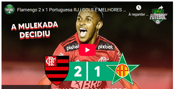Jogos eternos #358: Flamengo 2×1 Portuguesa-RJ&nbsp;2022