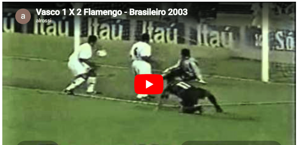 Jogos eternos #408: Flamengo 2×1 Vasco&nbsp;2003