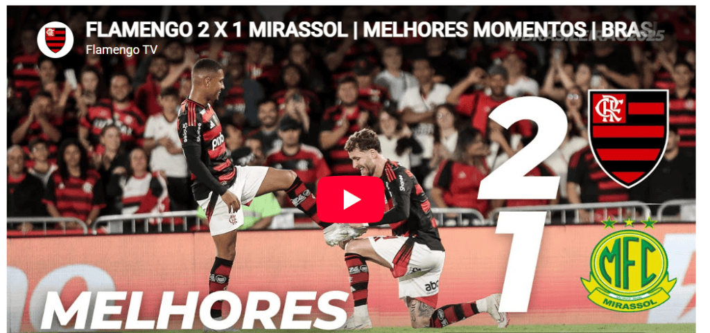 Jogos eternos #435: Flamengo 2×1 Mirassol 2025